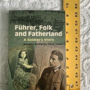 Führer, Folk and Fatherland Book Inscribed by the author-Historical